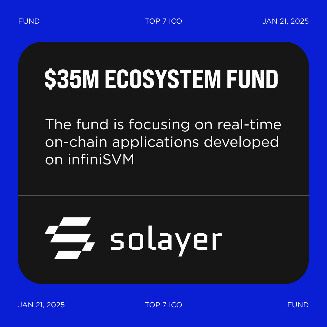 Solayer launches $35M Ecosystem Fund The fund is focusing on real-time  on-chain applications developed on #infiniSVM. The fund prioritises  projects with revenue models and high-frequency trading needs, covering  areas such as #DeFi,