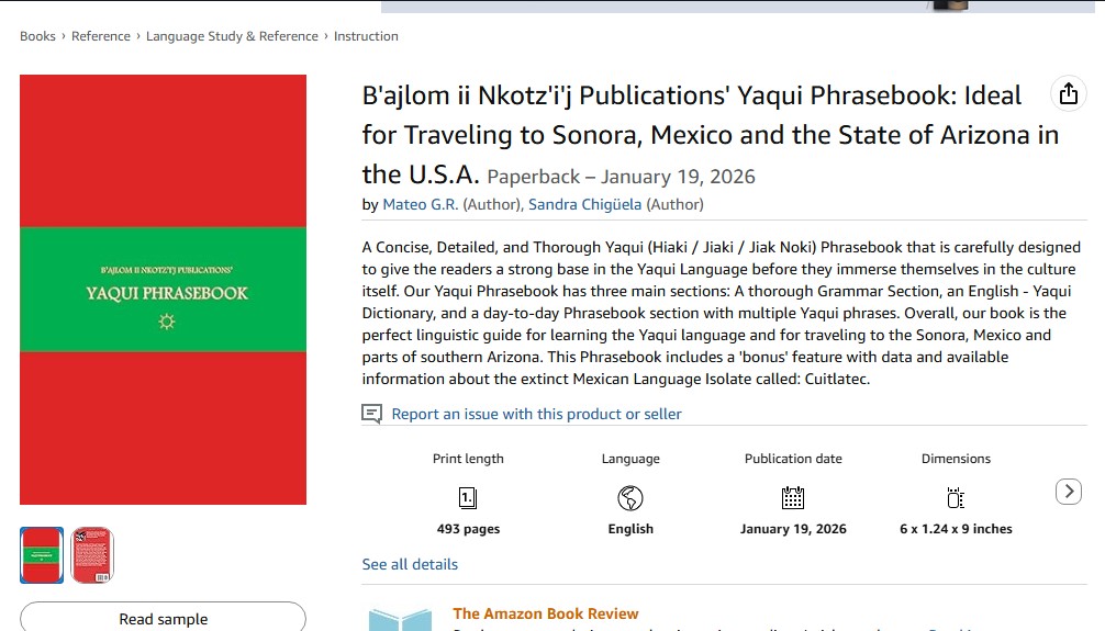 bajlom2017's tweet photo. #Yaqui #Mexico #Sonora #bookstagram #NewBooks #LanguageLearning #books
B'ajlom ii Nkotz'i'j Publications' Yaqui Phrasebook: Ideal for Traveling to Sonora, Mexico and the State of Arizona in the U.S.A.: G.R., Mateo, Chigüela, Sandra: 9798244184600: https://t.co/ARp4TaGWCT: Books https://t.co/nvWekyCq51