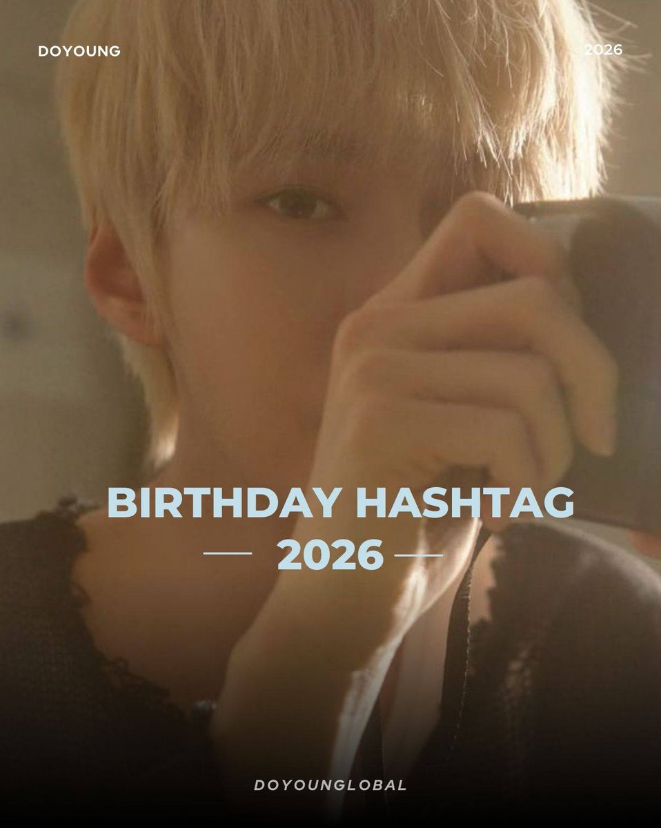🎂 2026 DOYOUNG BIRTHDAY Hashtag Recruitment (English) Pt.1 🐰

Doppus, we need hashtag recommendations for Doyoung's 30th birthday next month. Please fill up the form below! 🍀 

🔗 bit.ly/BIRTHDAYHASHTA… 

🗓 Suggestions open until 1/25 💙✨️ 

#도영 #NCT도영 #DOYOUNG