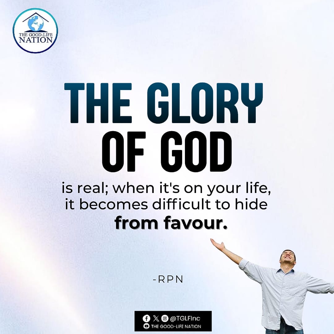 TGLFInc's tweet image. The Glory of God is real; when it’s on your life, it becomes difficult to hide from favour. -RPN 

#RPN 

#APeopleCome