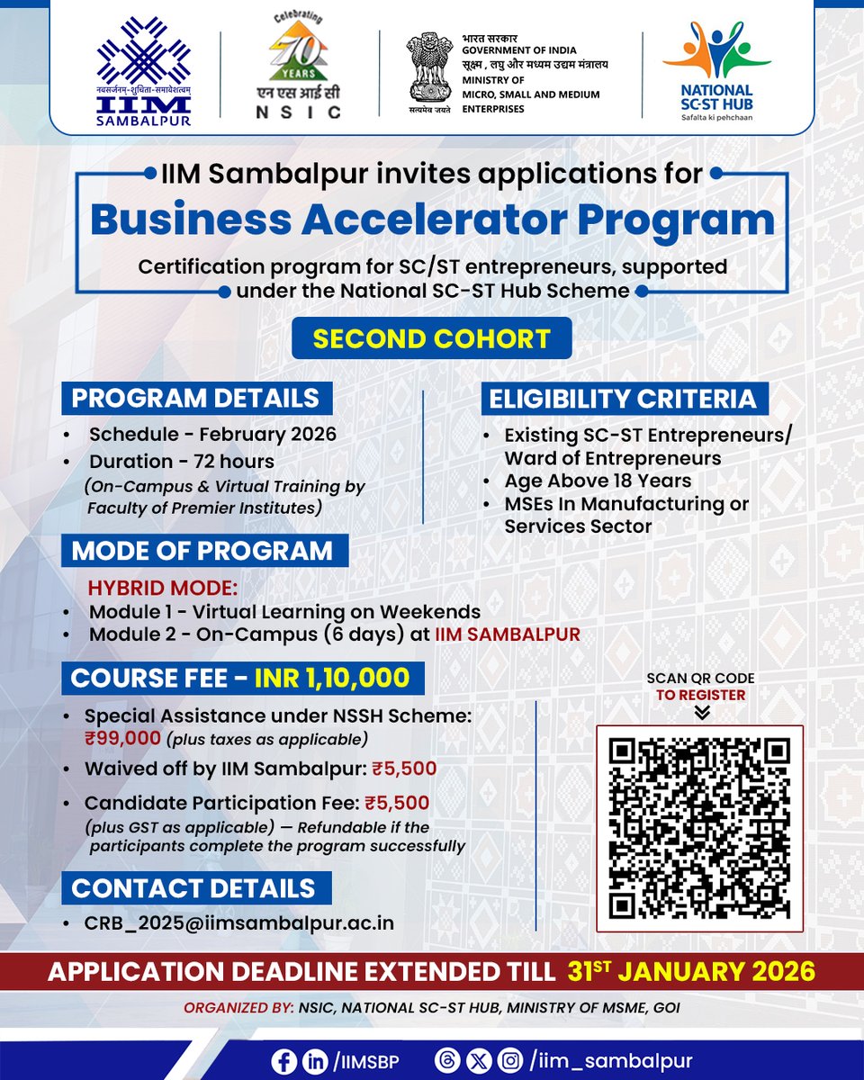 Application Deadline Extended!
#IIMSambalpur has extended the application deadline for the #SecondCohort of the #BusinessAcceleratorProgram till 31st January 2026.

<a href="/minmsme/">Ministry of MSME</a> <a href="/scsthub/">National SC-ST Hub</a> 
#SCSTEntrepreneurs #MSMEIndia #NSIC #EntrepreneurshipDevelopment #SkillBuilding #StartupIndia