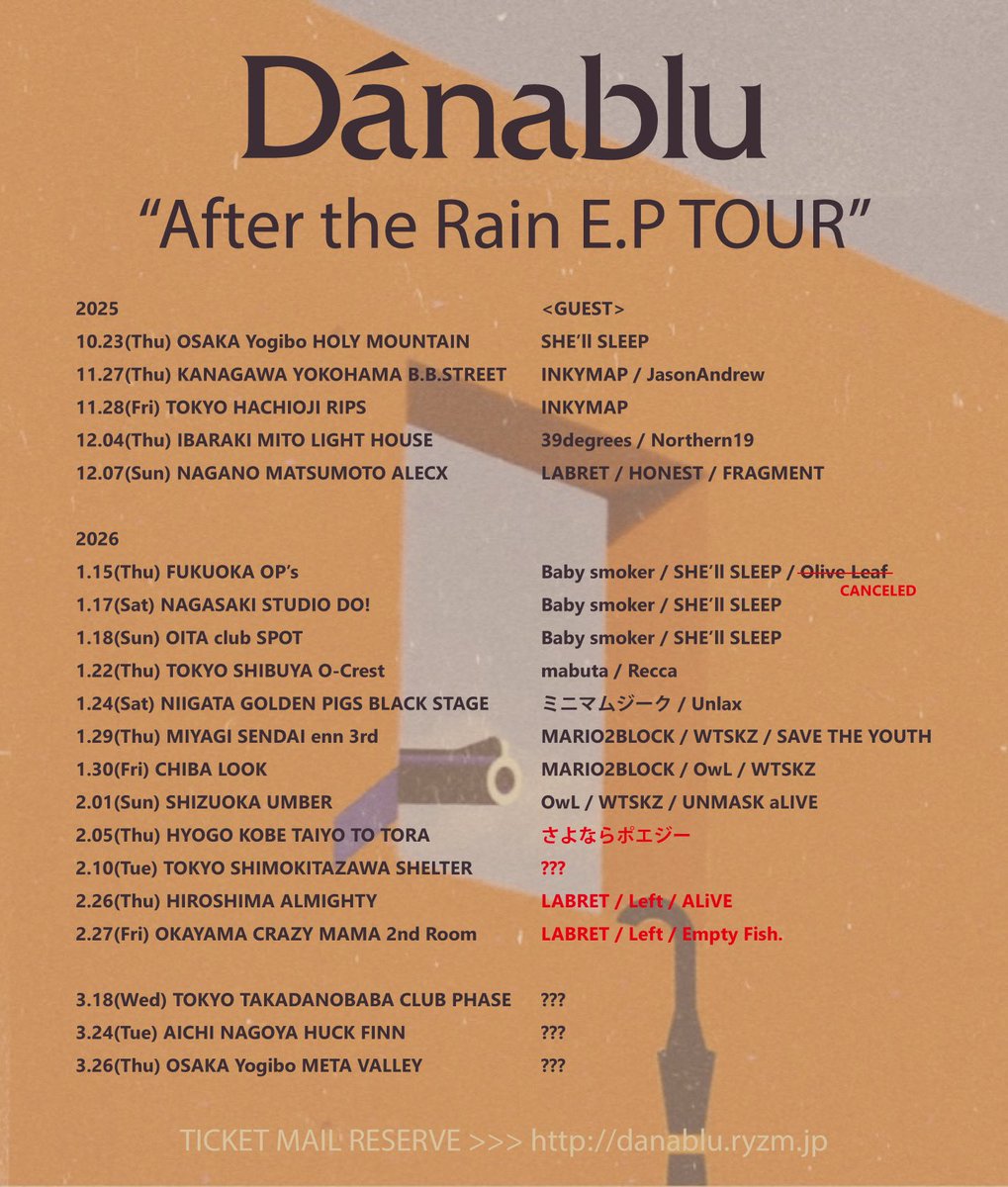 【📢今月のツアー📢】
◾︎1.29(木)仙台enn 3rd
Danablu "After the  Rain E.P TOUR" 

MARIO2BLOCK
WTSKZ
SAVE THE YOUTH

OPEN 18:00 / START 18:30
前売 3000円 / 当日 3500円

【🎫TICKET】
danablu.ryzm.jp