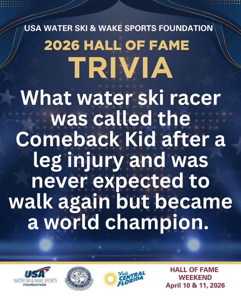 Trivia Time! ❓What water ski racer was called the Comeback Kid after a leg injury and was never expected to walk again but became a world champion? 🌟