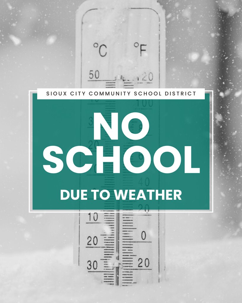 UnitySCCSD's tweet image. Due to the extreme cold, there will be no school on Friday, January 23 in the Sioux City Community School District. Activities will be held as scheduled. Thank you.