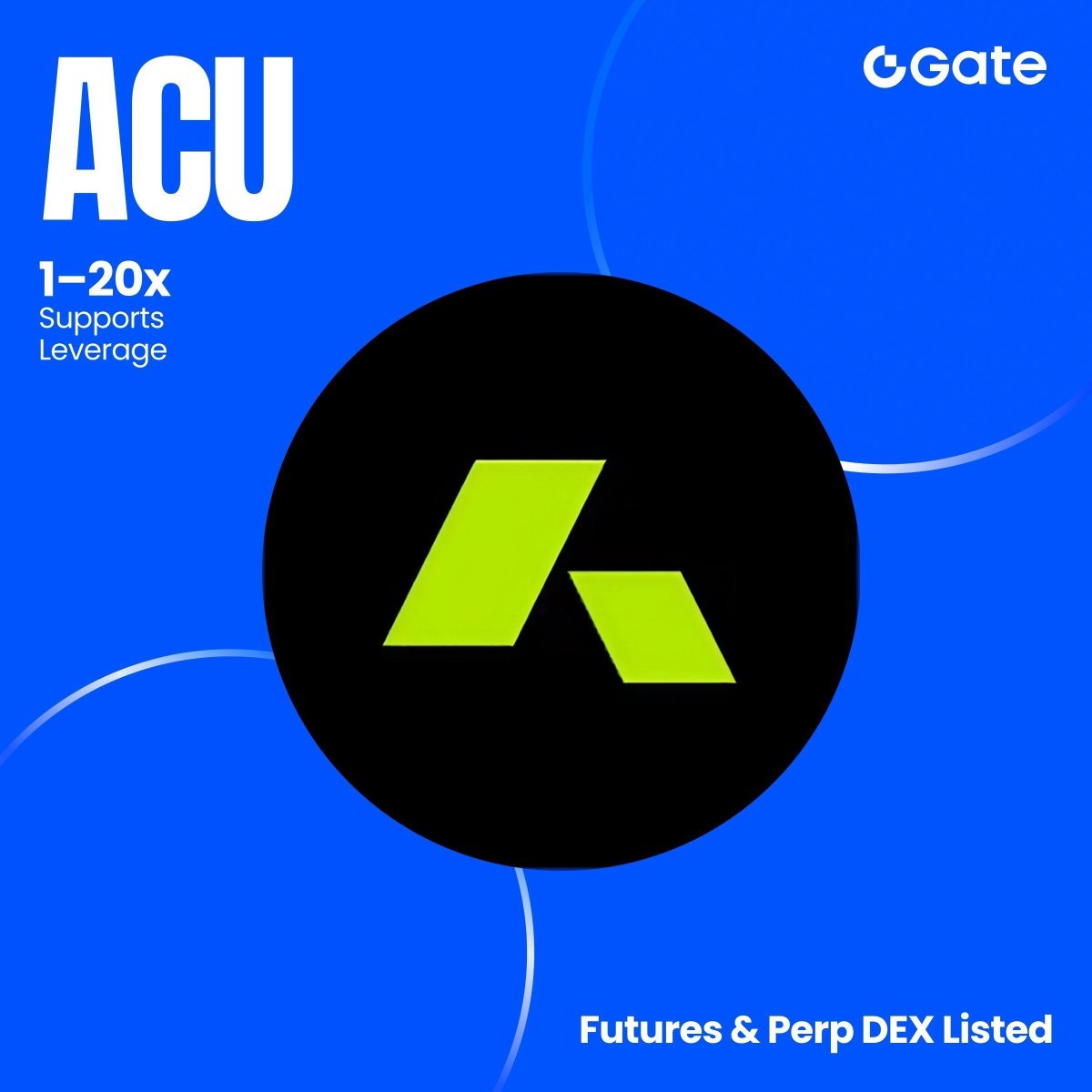 Gate's tweet image. Gate Futures &amp;amp; Perp DEX New Listing: $ACU @Acurast

🔹 Trading Pair: $ACU / $USDT
🔹 Futures &amp;amp; Perp DEX Trading are Now Open
🔹 Trade long or short with up to 20x leverage

Futures Trading: gate.com/futures/USDT/A…
Perp DEX Trading: web3.gate.com/perps?settle=U…