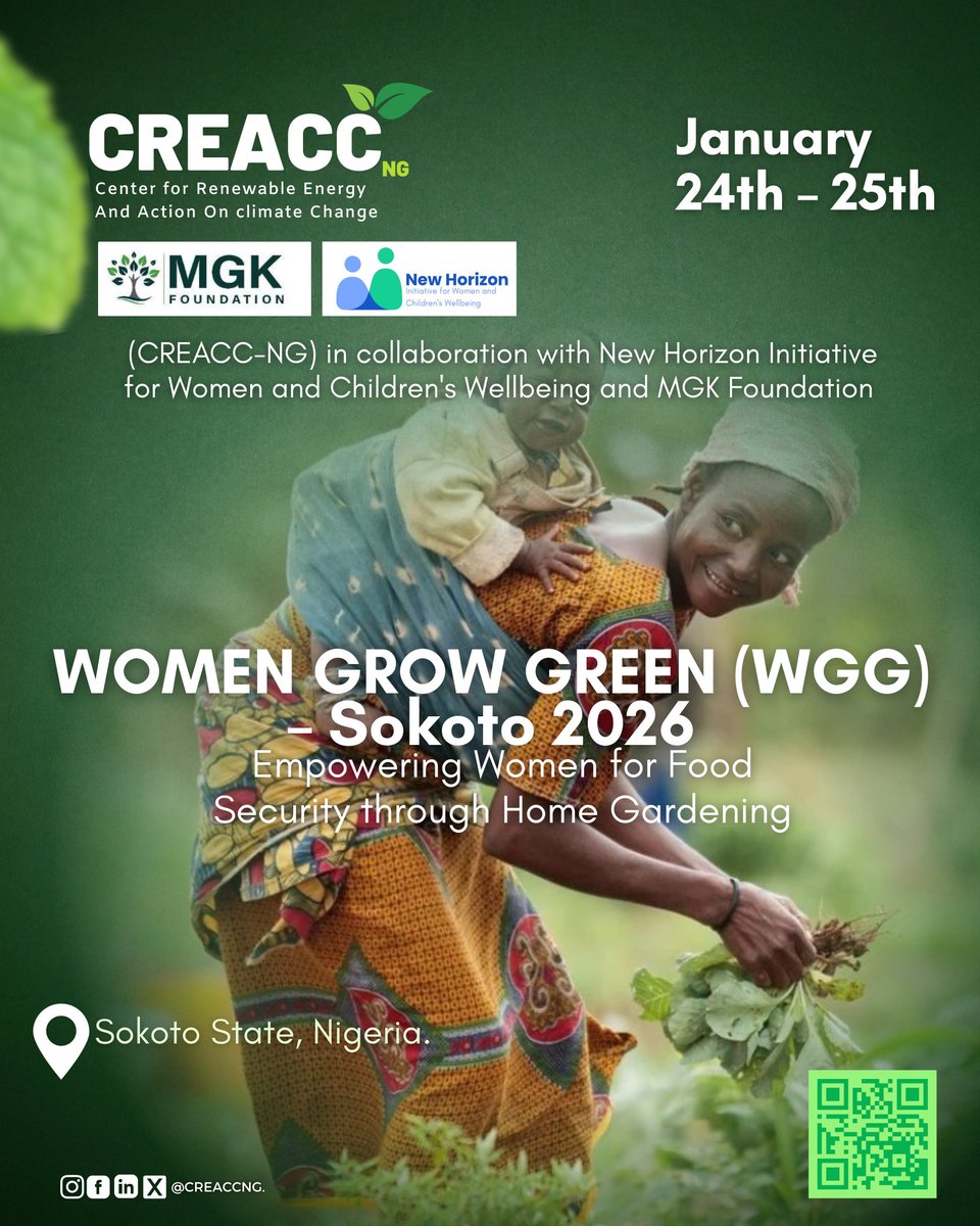 Empowering Women for Food Security through Home Gardening. Organized by <a href="/creaccng/">CREACC NG</a> in collaboration with New Horizon Initiative for Women and Children's Wellbeing and <a href="/MGKFoundation/">MGK Foundation_ng</a> 24th – 25th January, Sokoto State. 

Grow at Home, Feed the Family, Empower the Woman.