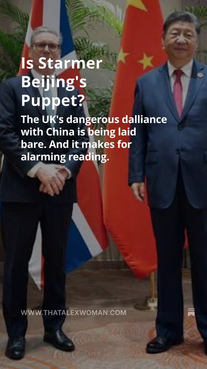 The Mega Embassy, the Chagos giveaway, Miliband's China powered Net Zero zealotry, the collapse of the Chinese spying case.

Labour's relationship with China is foolhardy at best, treacherous at worst

Read the full, breathtaking analysis, only at:

thatalexwoman.com/p/is-starmer-b…
