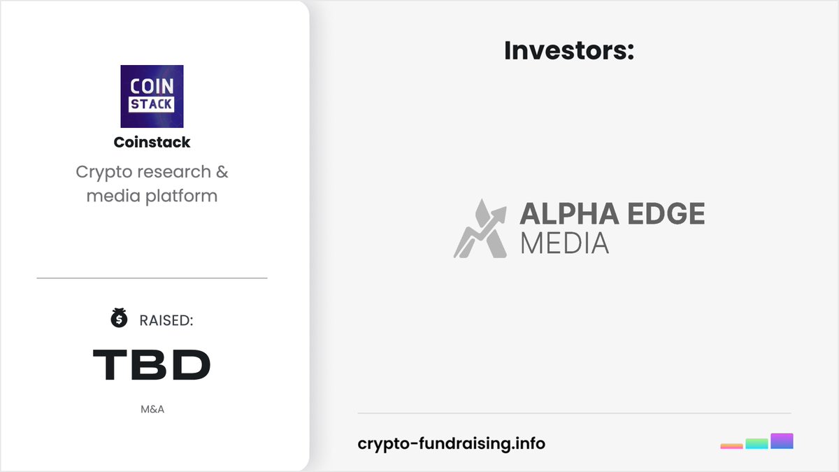 Crypto research & media platform @coinstackcrypto has been acquired by  @AlphaEdgeDigest https://t.co/i3P3rjizFi