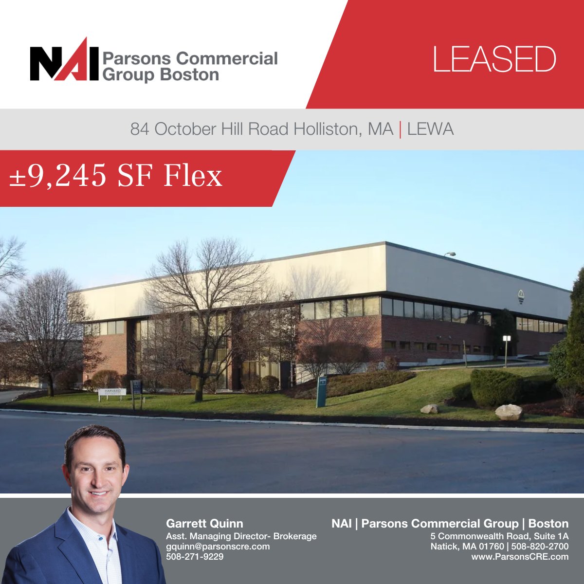 LEASED: ±9,245 SF of flex space at 84 October Hill Road in Holliston, MA

Garrett Quinn, Assistant Managing Director - Brokerage, represented the landlord, Parsons Commercial Group, in the lease.

Congratulations to LEWA on becoming a tenant of the New Englander Industrial Park!