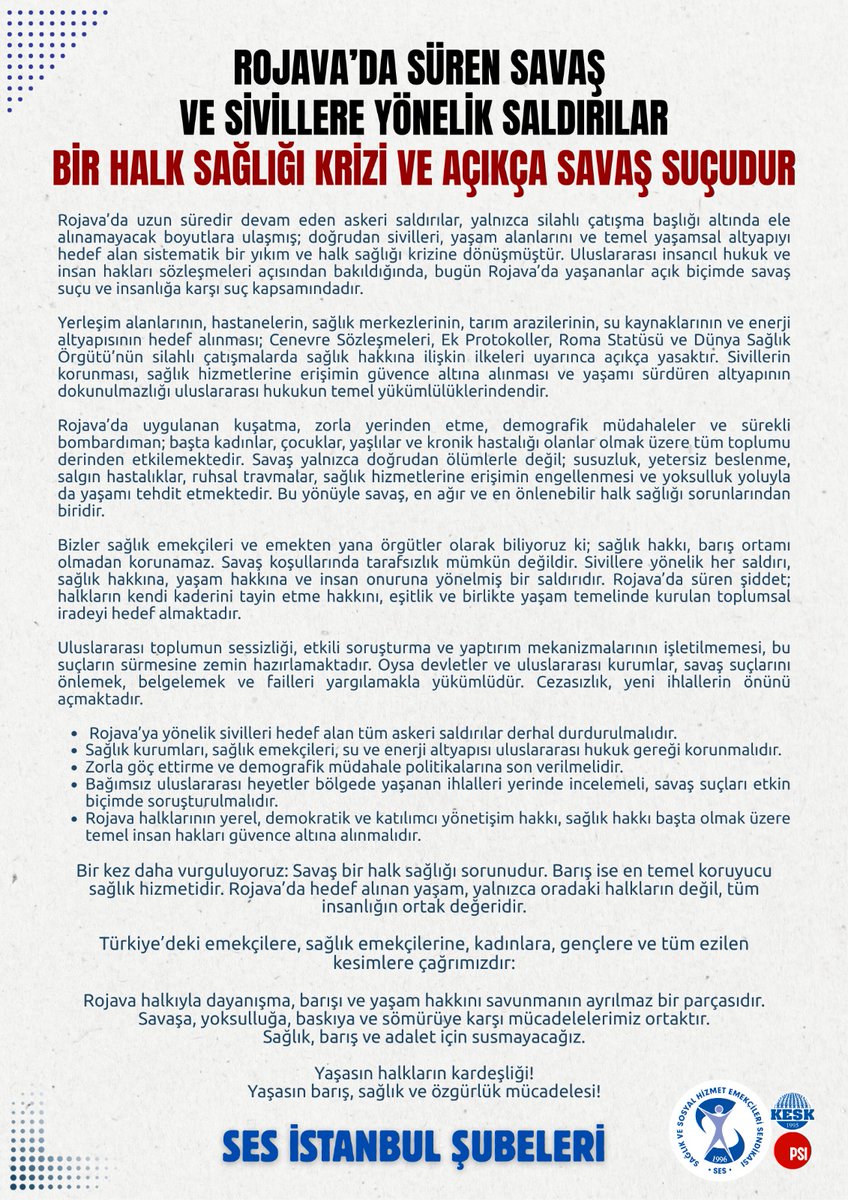 SesSisli's tweet image. ROJAVA’DA SÜREN SAVAŞ VE SİVİLLERE YÖNELİK SALDIRILAR BİR HALK SAĞLIĞI KRİZİ VE AÇIK SAVAŞ SUÇUDUR

Rojava’da uzun süredir devam eden askeri saldırılar, yalnızca silahlı çatışma başlığı altında ele alınamayacak boyutlara ulaşmış; doğrudan sivilleri, yaşam alanlarını ve temel…