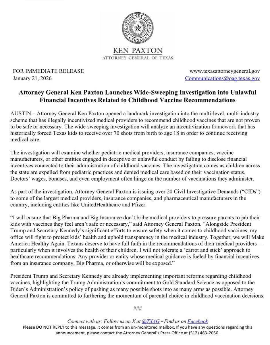 KenPaxtonTX's tweet image. NEW: I launched an investigation into unlawful financial incentives related to childhood vaccine recommendations.

I will ensure that Big Pharma and Big Insurance don’t bribe medical providers to pressure parents to jab their kids with vaccines they feel aren’t safe or necessary.