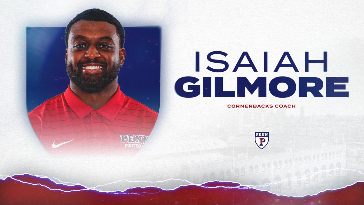 PennFB's tweet image. 𝗪𝗲𝗹𝗰𝗼𝗺𝗲 𝘁𝗼 𝗣𝗲𝗻𝗻 🏈     

We're excited to announce Isaiah Gilmore as our Cornerbacks Coach!     

#FightOnPenn