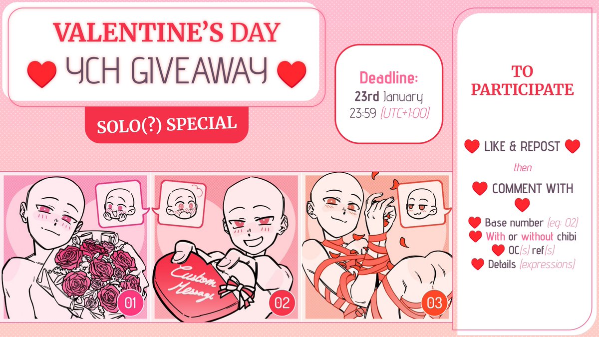 ❤️YCH Valentine Solo(?) Giveaway! ❤️
A second raffle for Vgen c0mmissions examples!
Once again, every OC/gender is welcome! 

Deadline is January 23rd, please make sure to read the rules to participate!!

#ych #artraffle #vgencomms #vgencomm #ychgiveaway
