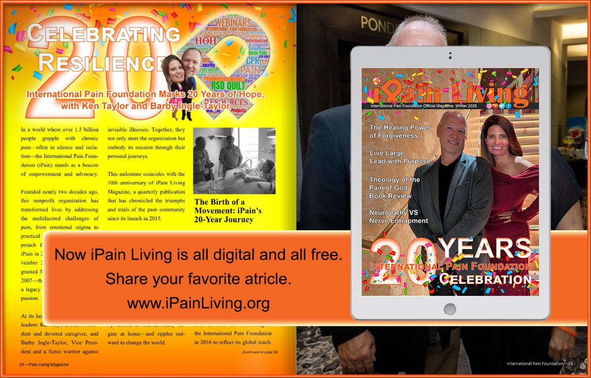 Celebrating 20 years of hope! Pg 24 features Ken Taylor and Barby Ingle-Taylor at the helm in "Celebrating Resilience." Winter 2026 is here! iPainLiving.org #iPainLiving