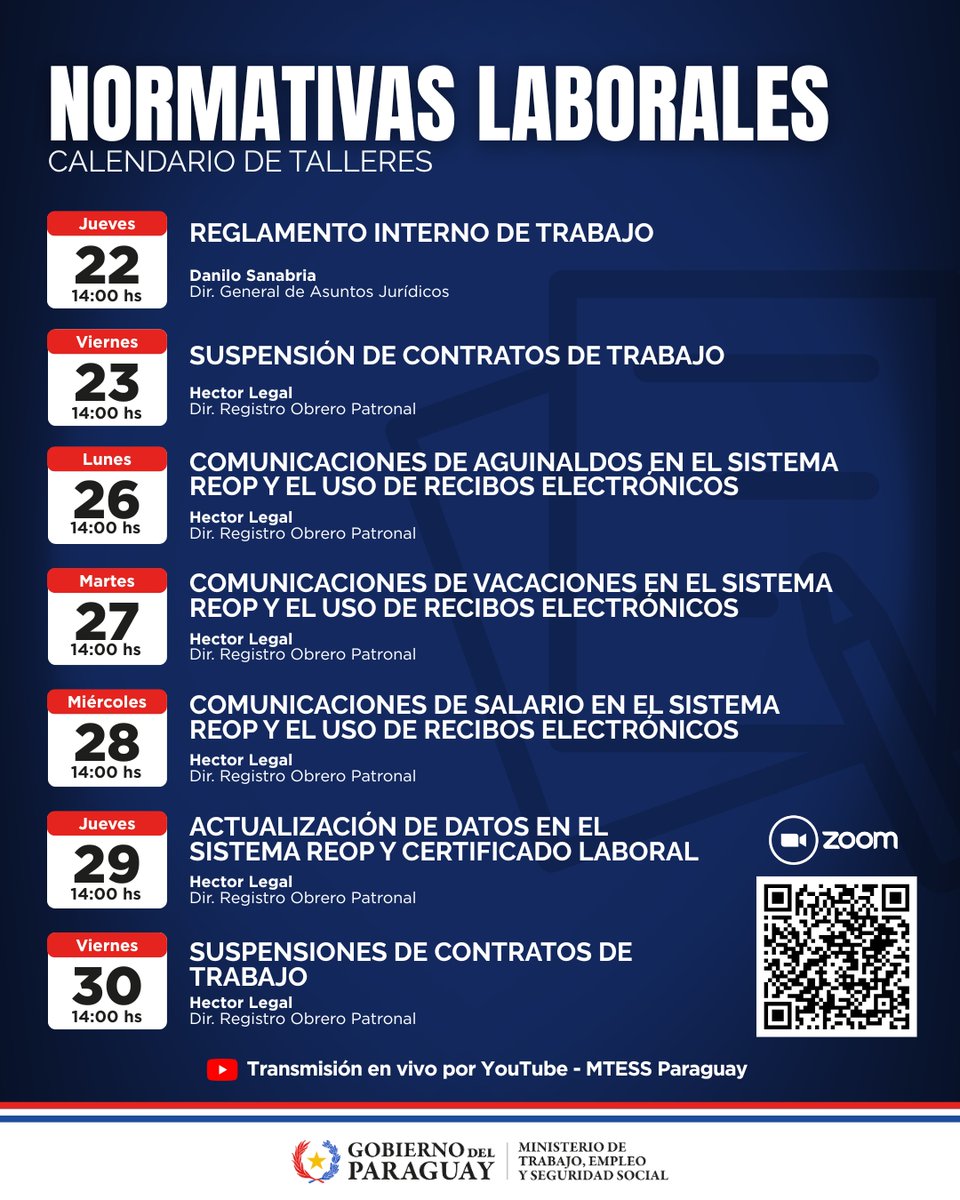 MTESS_PY's tweet photo. #NormativasLaborales | ¿Te interesaría conocer más sobre…

👉 Reglamento Interno de Trabajo
 👉 Suspensión de contratos laborales
 👉Comunicación de aguinaldos, vacaciones y salarios en el sistema REOP
 👉Actualización de datos y certificado laboral
 👉 Recibos electrónicos

🗓️Mirá el calendario de talleres virtuales sobre normativas laborales que preparamos para vos.

✍️Comenzamos este jueves 22 de enero, a partir de las 14:00 horas, con el Taller sobre Reglamento Interno de Trabajo.

💻Inscribite y participá en vivo vía Zoom en este enlace: https://t.co/TA6BQsSebx
📲Podés escanear el QR

 O seguir las transmisiones a través de nuestro canal de YouTube: MTESS Paraguay.