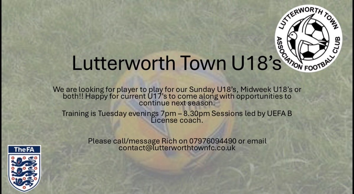 Our under 18’s teams are looking for players! Get in touch with Rich today 📞⚽️ #grassroots #lutterworthtown