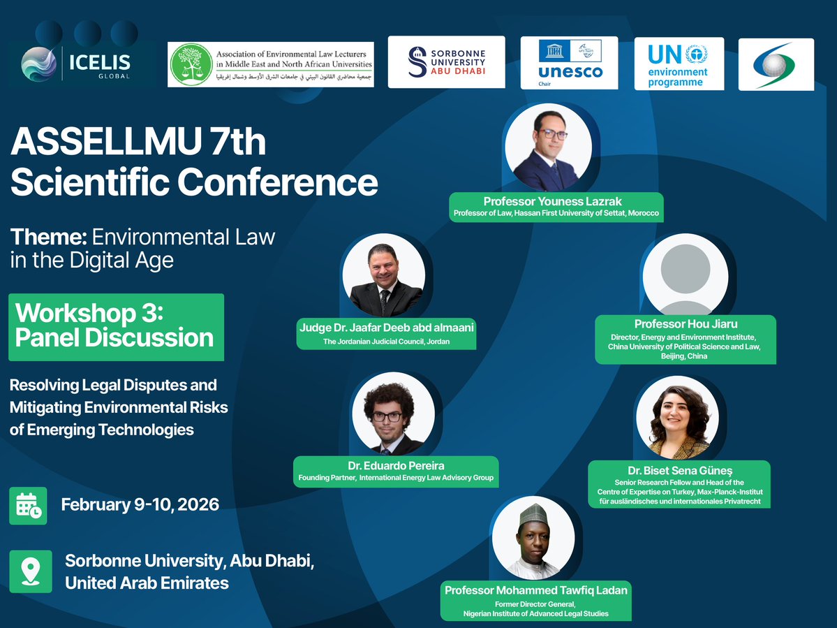 icelisglobal's tweet image. We are happy to announce the speakers for the third workshop of the 7th Association of Environmental Law Lecturers in Middle East and North African Universities (@ASSELLMU) Scientific Conference. 

This workshop, titled "Resolving Legal Disputes and Mitigating Environmental Risks…