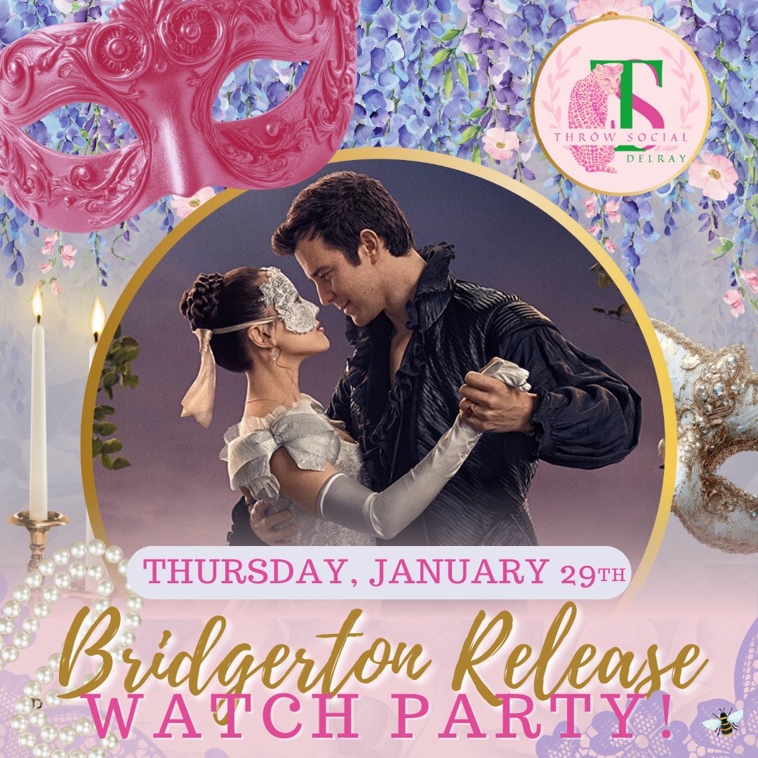 Throw_Delray's tweet photo. Dearest gentle guests… the ton is calling 📜🐝 Join us for a Bridgerton Season 4 Part 1 Watch Party on Thursday, January 29th | 7pm-close 
✨ Watch the first 4 episodes on our 7 indoor tv's
✨ Themed cocktails &amp; drink specials
✨ And MORE!

#ThrowSocialDelray #Bridgerton https://t.co/HjFQieUoH3