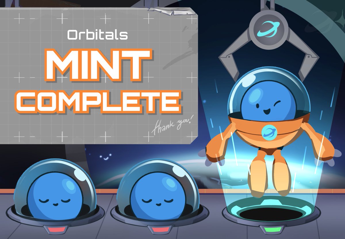 ORBITALS MINT COMPLETE 🚀

All 2,500 Orbitals have been distributed!

For users who encountered issues during the GTD mint, we have airdropped you an Orbitals Pilot Card! 

This is just the beginning. Big announcement coming soon! 🪐