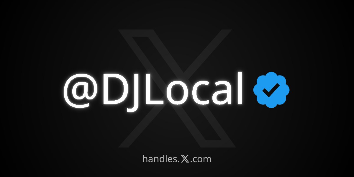 DJLocal's tweet image. Finally was able to get @DJLocal from the X Handle Marketplace!