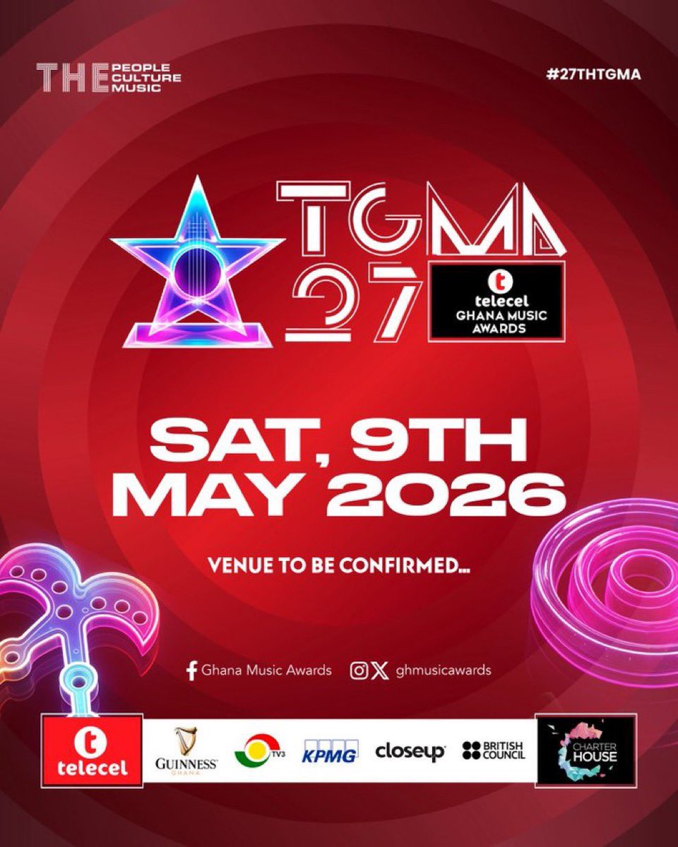 Telecel Ghana Music Awards (TGMA) 27th Edition: Official date announced for Saturday, May 9, 2026 — venue to be confirmed.