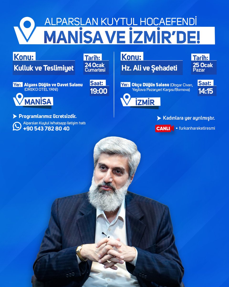 Manisaveİzmir Konferansları 
#FurkanKonferansları