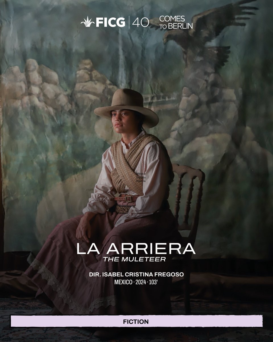FICGoficial's tweet photo. 🇲🇽🇩🇪 El Festival Internacional de Cine en Guadalajara presenta 'FICG comes to Berlin', su primera muestra internacional, con una selección de títulos destacados de sus ediciones recientes. Babylon Kino (@BABYLON_Berlin) será sede de esta muestra que invita al público a descubrir nuevas voces y miradas del cine mexicano actual.

🎬 ‘La Arriera’
Jalisco, 1930. Una audaz adolescente decide salir del rancho donde creció para encontrar a su padre biológico, haciéndose pasar por arriero.

📌 Esta película fue ganadora del premio a Mejor Dirección y Mejor Fotografía en el #FICG39.