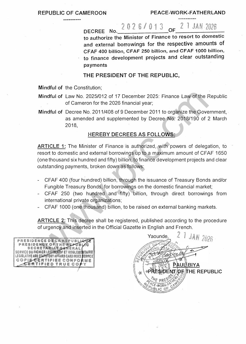 Decree to authorize domestic and external borrowings to finance development projects and clear outstanding payments.

#PaulBiya 
#Cameroon