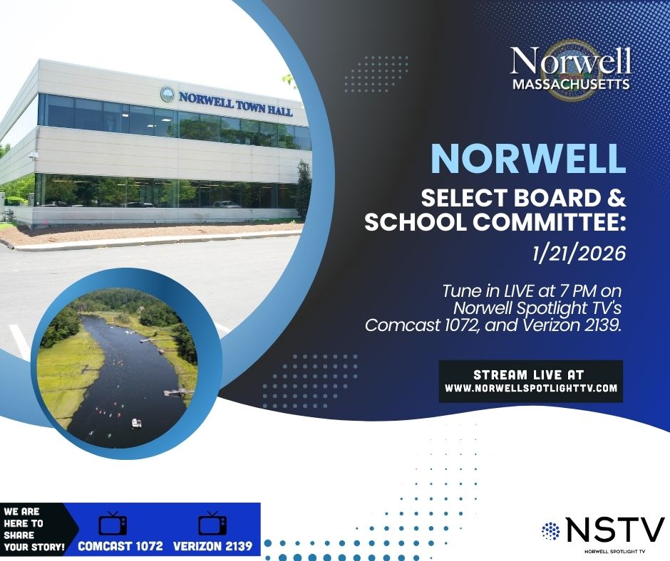 The Norwell Select Board and School Committee will be having a joint meeting to discuss the  FY27 budget.

Tune in LIVE at 7 PM on Comcast 1072 and Verizon 2139. You can also click below to watch NSTV's livestream or access it via our iOS app.

norwellspotlighttv.com