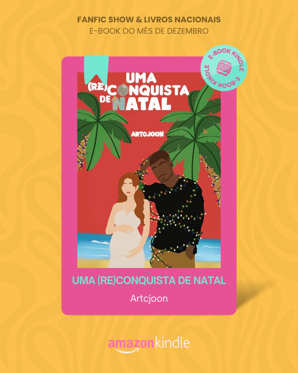 Fanfic_Show's tweet image. 💬 UMA (RE)CONQUISTA DE NATAL da @artcjoon 
🔗 amzn.to/4sHmwPZ
