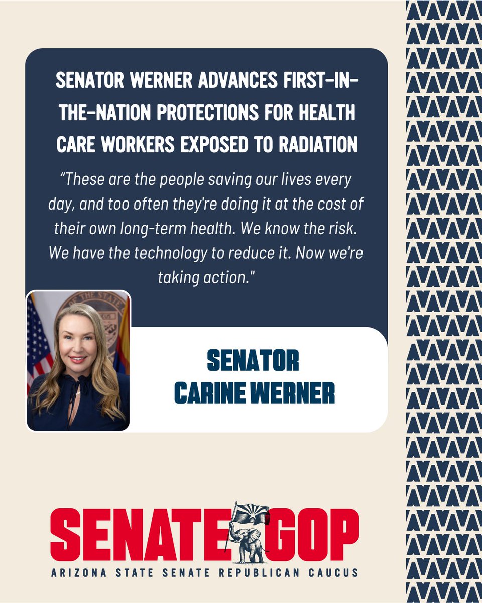 AZSenateGOP's tweet photo. 🚨FOR IMMEDIATE RELEASE: Senator Werner Advances First-in-the-Nation Protections for Health Care Workers Exposed to Radiation

Full press release: https://t.co/yQAVLrswXU

@CarineWerner https://t.co/XTqV5VXk3C