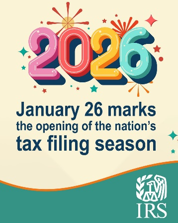 The first day of filing season will be Monday, January 26, 2026. Taxpayers will have until Wednesday, April 15, 2026, to file their 2025 tax returns and pay any tax due. ow.ly/1yqq50XTweL