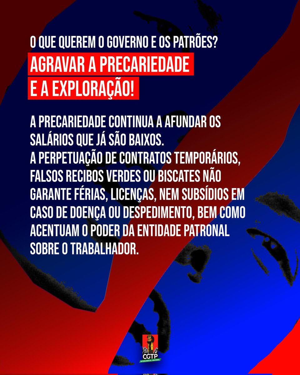 CGTP_IN's tweet photo. O que querem o Governo e os Patrões?
⚠️ Edição Precariedade! https://t.co/xAaJBszc7i