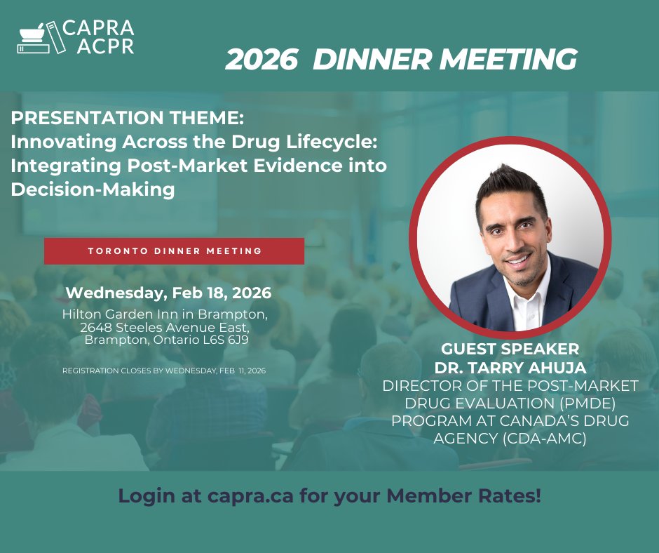 CAPRA Dinner Meetings are coming to Toronto! 
 🎤 Innovating Across the Drug Lifecycle with Dr. Tarry Ahuja (CDA‑AMC)
📍 Toronto – Feb 18 
 Join us for learning + networking! 
 Registration now open: capra.ca/tdm02182026