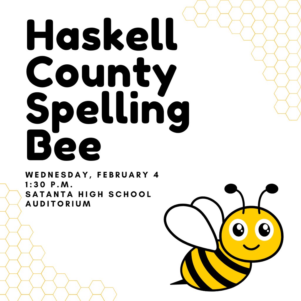 USD507's tweet photo. The Haskell County Spelling Bee will be held Wednesday, February 4, at 1:30 p.m. in the Satanta High School Auditorium. https://t.co/IioZAn994D