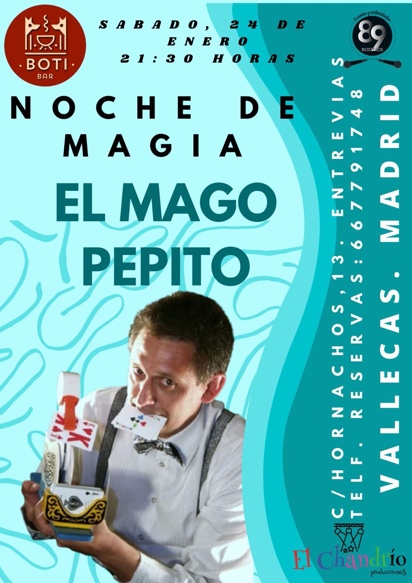 Seguimos ofreciendo MARAVILLOSOS eventos en el BAR BOTI de Entrevías que es una GOZADA de local y en tres días MANDAMOS allí...A un pedazo de MAGO con el que vamos a alucinar: PEPITO!!

RESERVAS...Llamando al teléfono del cartel 🪧!

#barboti #89BOSTEZOS #EL_CHANDRÍO_PRODUCCIONES