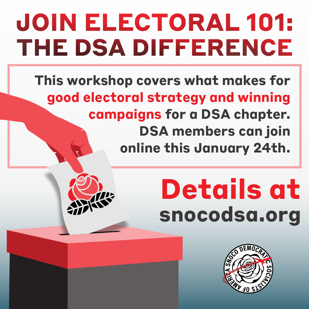 SnoCoDSA's tweet photo. Join us TOMORROW for the online workshop Electoral 101. All DSA members are welcome to register and learn what makes for good candidates, what is the DSA difference, and more!

🌹➡Details at https://t.co/cXVRQE39O1

#Workshop #SnoCoDSA https://t.co/bMMmutBhVr