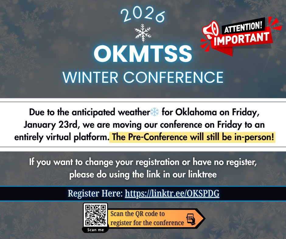 OK_SPDG's tweet photo. 🚨 Weather Update: The 2026 #OKMTSS Winter Conference on Jan 23 is going virtual due to forecasted snow! ❄️ Pre-Conference remains in-person. 🔗 Register or update here: https://t.co/m5bJ1HFQJI   #OklahomaEducation #MTSSMatters #EdChat https://t.co/zsPzjoUnUZ