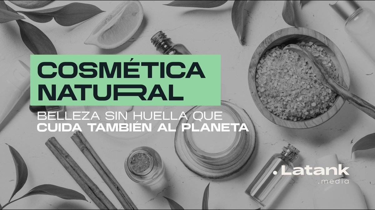 Mientras la industria produce 120 mil millones de envases al año, nuevas marcas apuestan por ingredientes vegetales, economía circular y salud real. 💄 Lee más aquí latank.media/cosmetica-natu…

#CosméticaNatural #BellezaPerfecta  #EconomíaCircular #SaludAmbiental #ConsumoResponsable