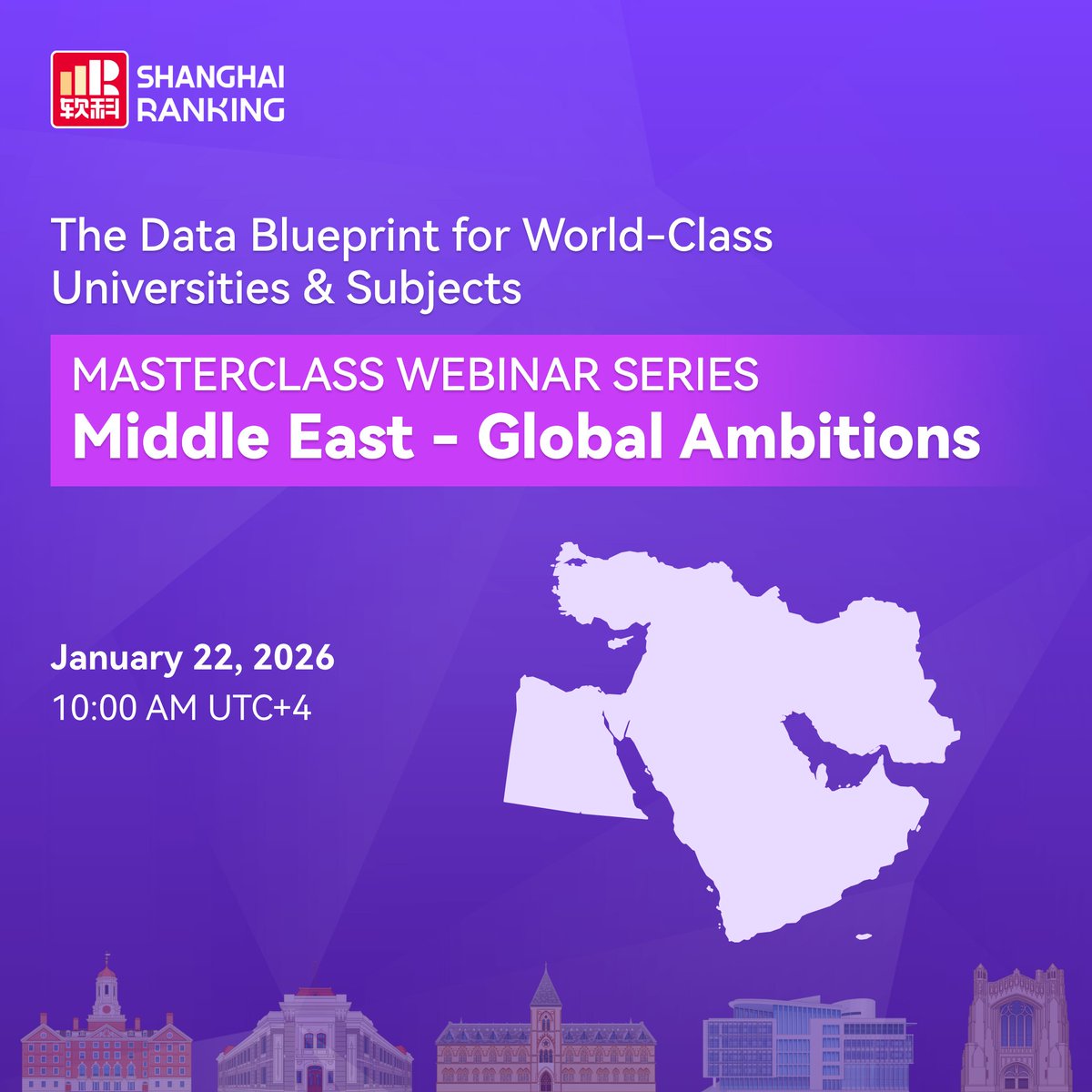 Today】To unlock insights focused on the Middle East region from 2025 ARWU &  GRAS, join our MASTERCLASS WEBINAR SERIES！ 👉️Register Now 22 Jan, 2026 10: 00 AM UTC+4 https://t.co/39oz6NxWgu #2025ARWU #HigherEd #ShanghaiRanking