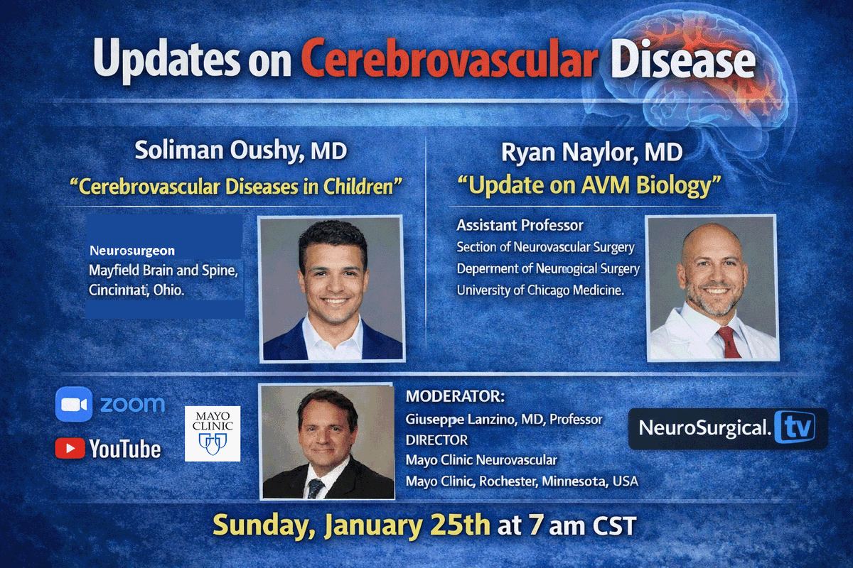 NeuroSurgTV's tweet photo. https://t.co/iDzol6LrIO
SUNDAY, JANUARY 25 AT 7 am CST, 8 am EST, 2 pm CET, 6:30 IST, 9 pm CHINA, 10 pm JAPAN, Giuseppe Lanzino MD of Mayo Clinic Neurovascular is producing a webcast, with Giuseppe at Mayo, with two presentations

ZOOM REGISTRATION: https://t.co/YCznFzz9T2 https://t.co/QlOoiNpmUK