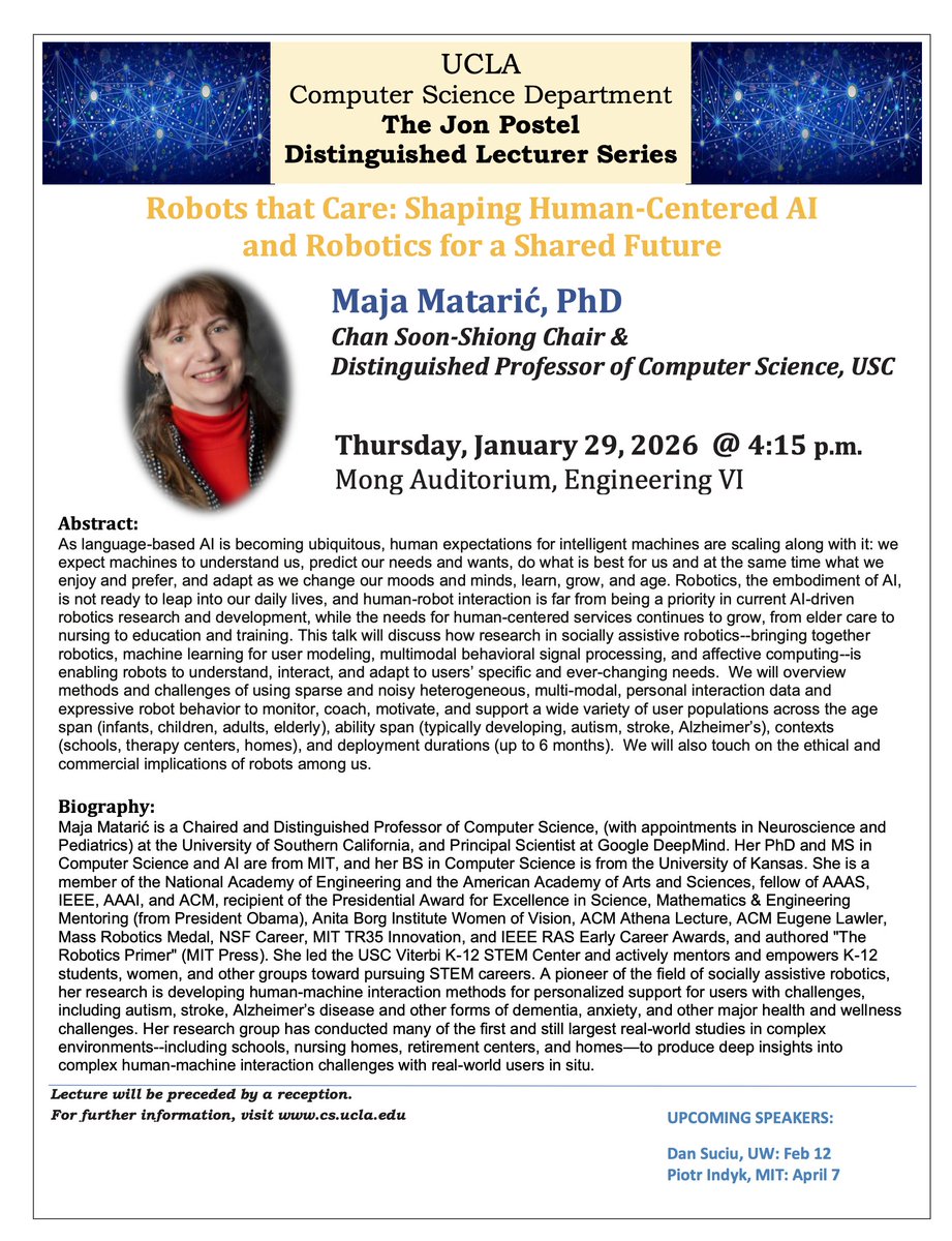 UCLAComSci's tweet image. Reminder that our first Jon Postel Distinguished Lecture of the quarter is next week! Featuring a talk on assistive robotics by Professor Maja Matarić of USC. Thursday Jan 29, 4:15 PM in the Mong Auditorium, Engineering VI. @UCLAengineering