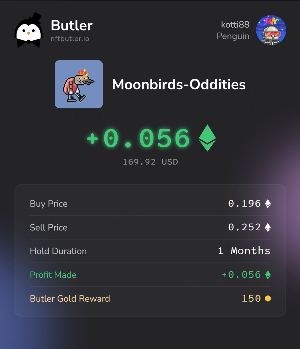 0.056 Ξ profit on a single trade 💰📈

Sharing my best Flip this month to get fat stacks of 150 Butler Gold 🟠
Stacking profits is so much easier with NFT Butler!🐧

#NFT #NFTCommunity #NFTButler

nftbutler.io