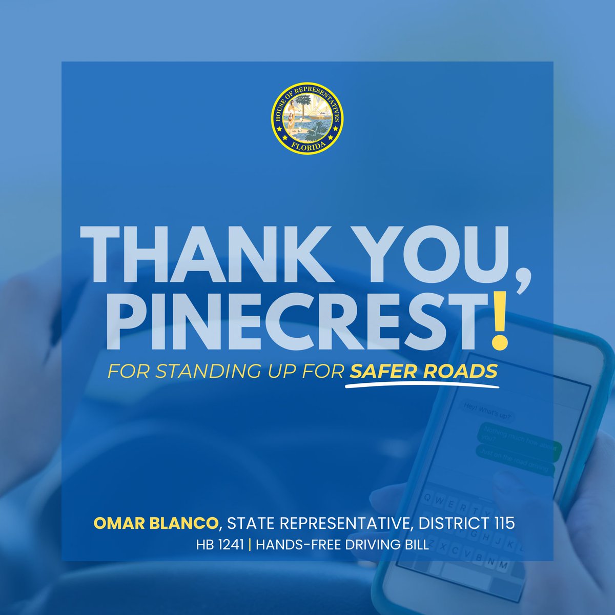 OmarBlancoFL's tweet photo. Big thanks to the Village of Pinecrest for passing a resolution in support of my Hands-Free Driving bill, HB 1241. This is how community leadership helps move Florida toward safer roads and fewer preventable tragedies. #saferoadsforall #handsfree #legislation #omarblanco #hd115 https://t.co/sFbqGKZ5it
