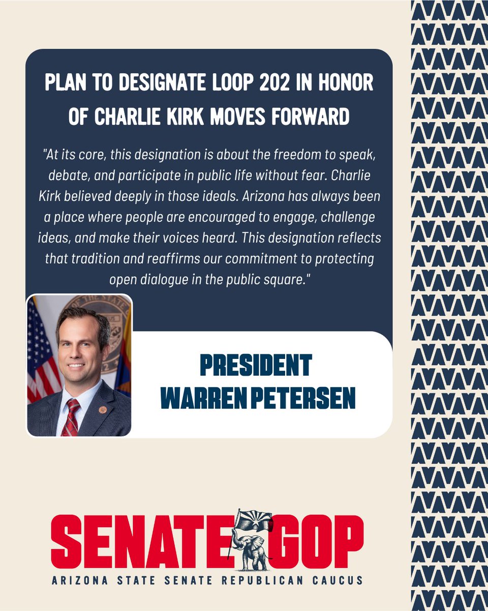 AZSenateGOP's tweet photo. 🚨FOR IMMEDIATE RELEASE: Plan to Designate Loop 202 in Honor of Charlie Kirk Moves Forward

Full press release: https://t.co/t8UDr4QrSB

@votewarren https://t.co/bkSYe00Cqe