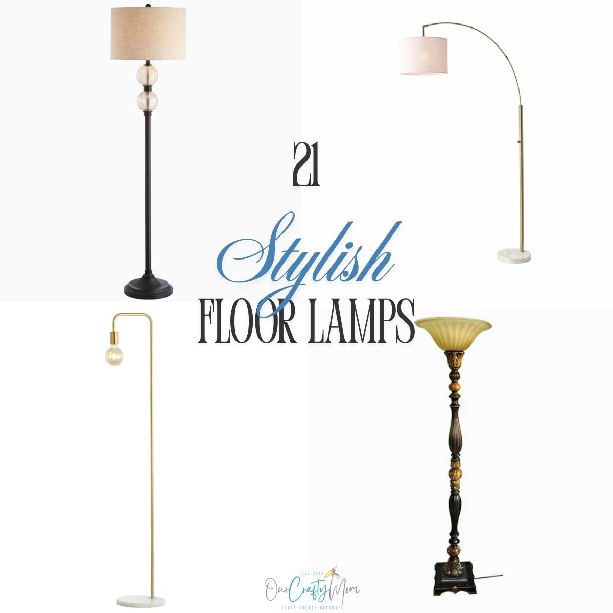21 Stylish Floor Lamps for Living Room ourcraftymom.com/floor-lamps-fo… via <a href="/ourcraftymom/">michelle james</a> <a href="/Lowes/">Lowe's</a> #lowesfinds #lowespartner #ad #ourcraftymom
