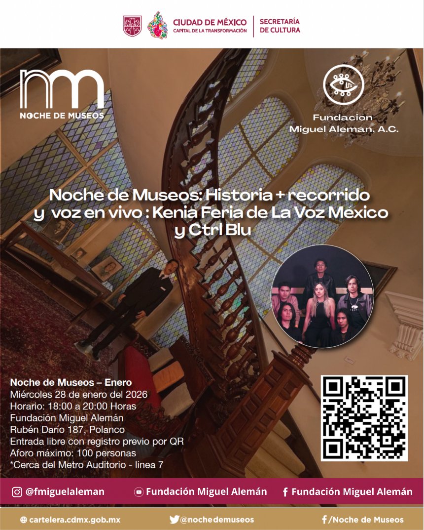 ¡Historia   y música en Polanco! 📷
La  <a href="/FMiguelAleman/">Fundación M Alemán</a> quiere que esta #NocheDeMuseos, seas parte de un   recorrido especial y concierto con:
📷 Kenia   Feria (La Voz México) y Control Blu.
28/01
18 a 20H
E. Libre
Cupo: 100 p

Inf:
Reg.   QR
Rubén   Darío 187