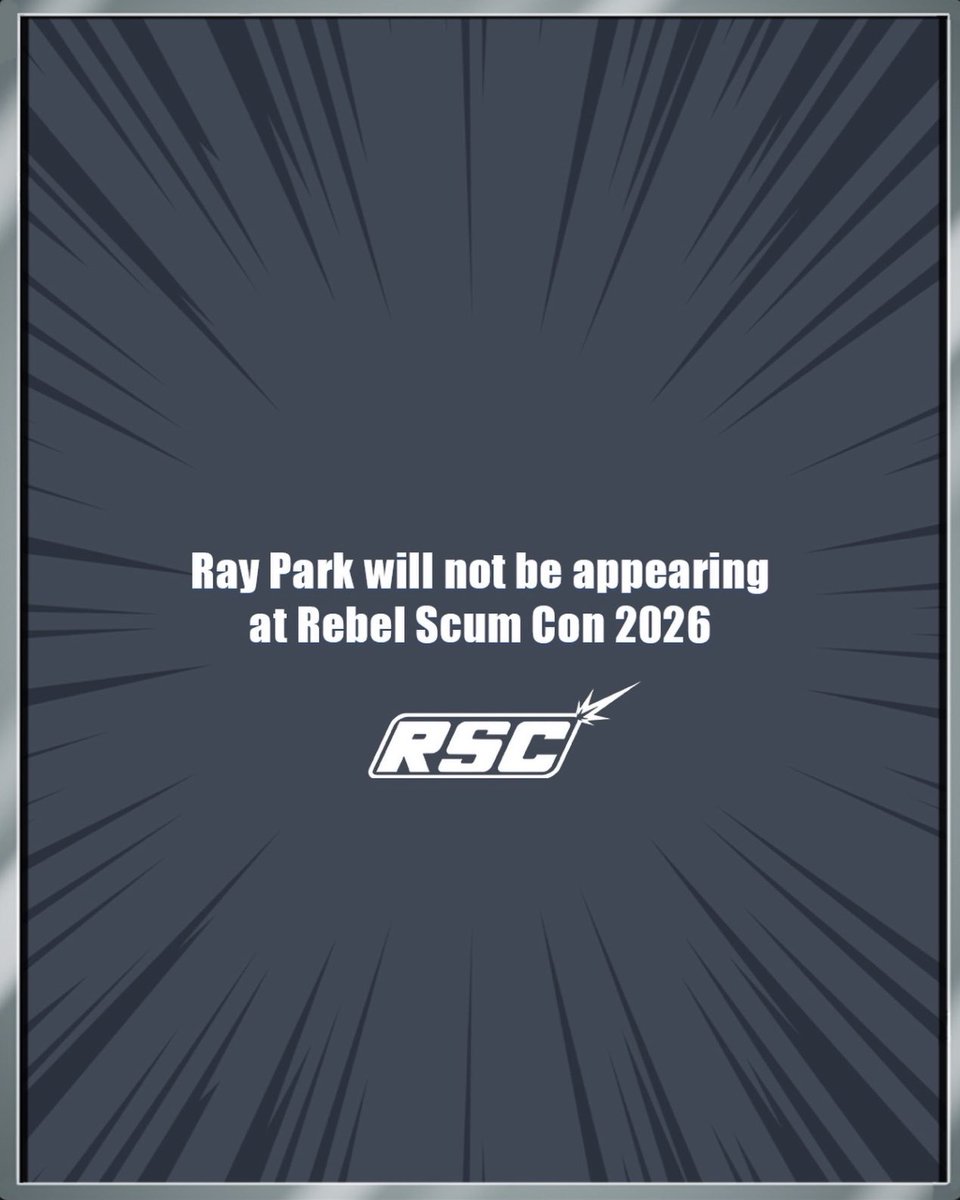 bobafettloot's tweet photo. 🚨 NOTICIAS 🚨
La organización de la #RebelScumCon2026 confirma la cancelación de Ray Park en la convención a raíz de su última polémica.
#StarWars #RSC2026 https://t.co/d7FGcrfjwE