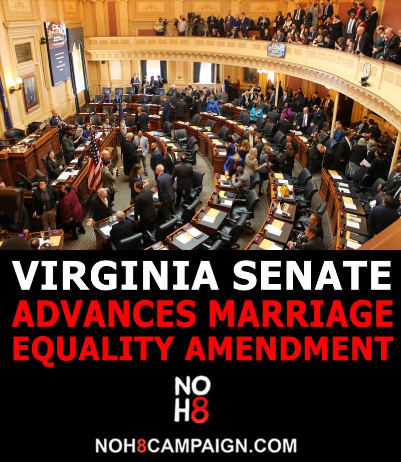The Virginia Senate voted 26–13 to advance a proposed constitutional amendment that would remove language defining marriage as only between a man and a woman #NOH8