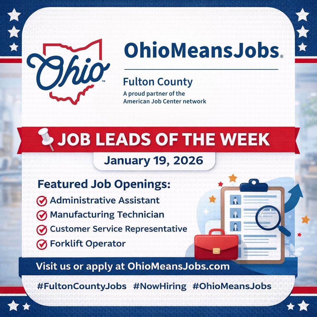 OhioMeansJobs|Fulton County: Job Leads of the week for 01/19/2026 dlvr.it/TQV0XY